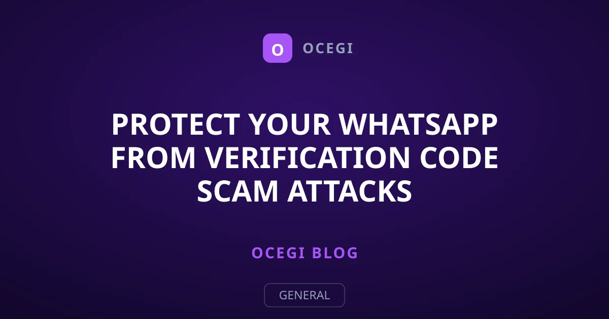 Protect Your WhatsApp From Verification Code Scam Attacks